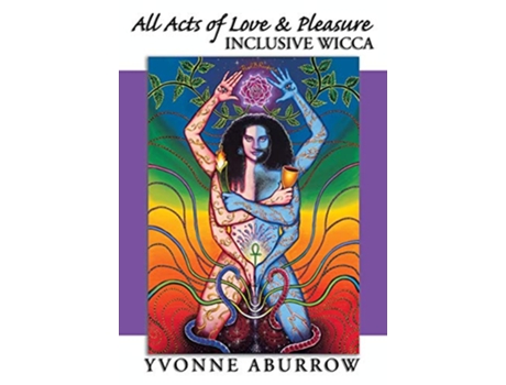 Livro All Acts of Love Pleasure Inclusive Wicca de Yvonne Aburrow (Inglês)