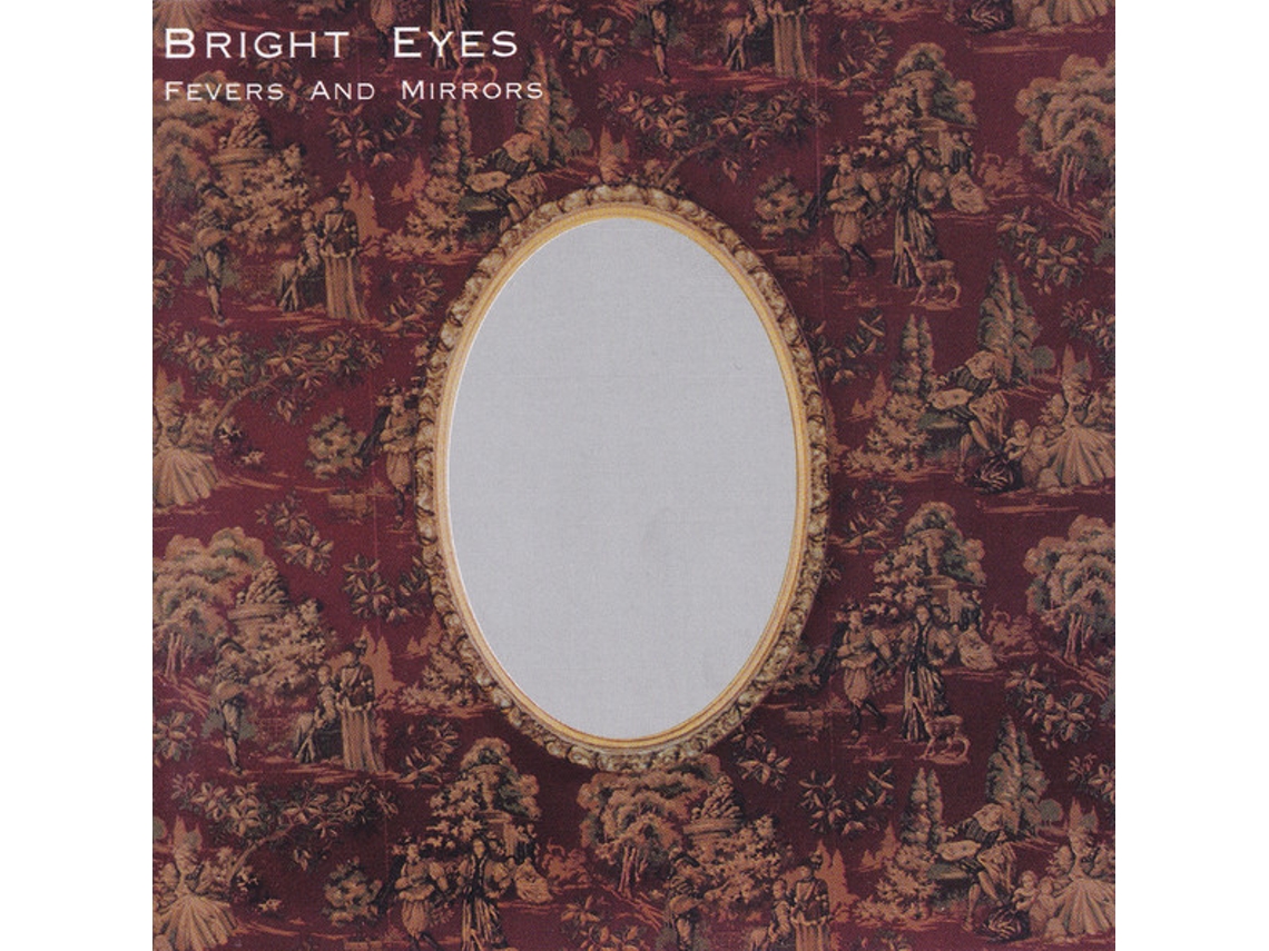 CD Bright Eyes - Fevers And Mirrors