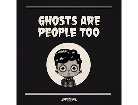 Livro Ghosts Are People Too de Peter Ricq (Inglês - Capa Dura)