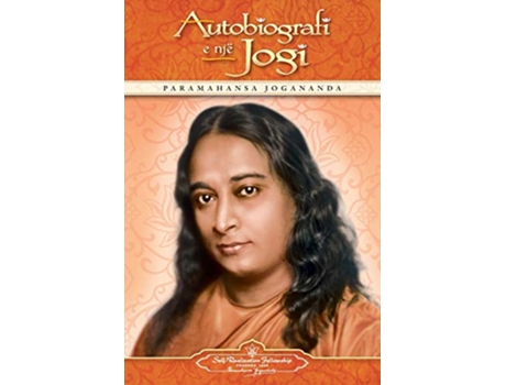 Livro Autobiography of a Yogi Albanian Albanian Edition de Paramahansa Yogananda (Albanês)