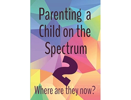Livro Parenting a Child on the Spectrum 2 Deborah Fay (Inglês)