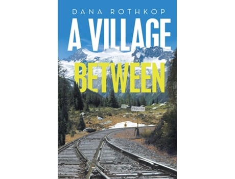 Livro A village between de Dana Rothkop (Inglês)