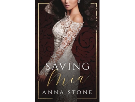 Livro Saving Mia de Anna Stone (Inglês)
