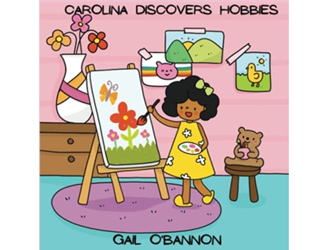 Livro Carolina Discovers Hobbies de Gail OBannon (Inglês)