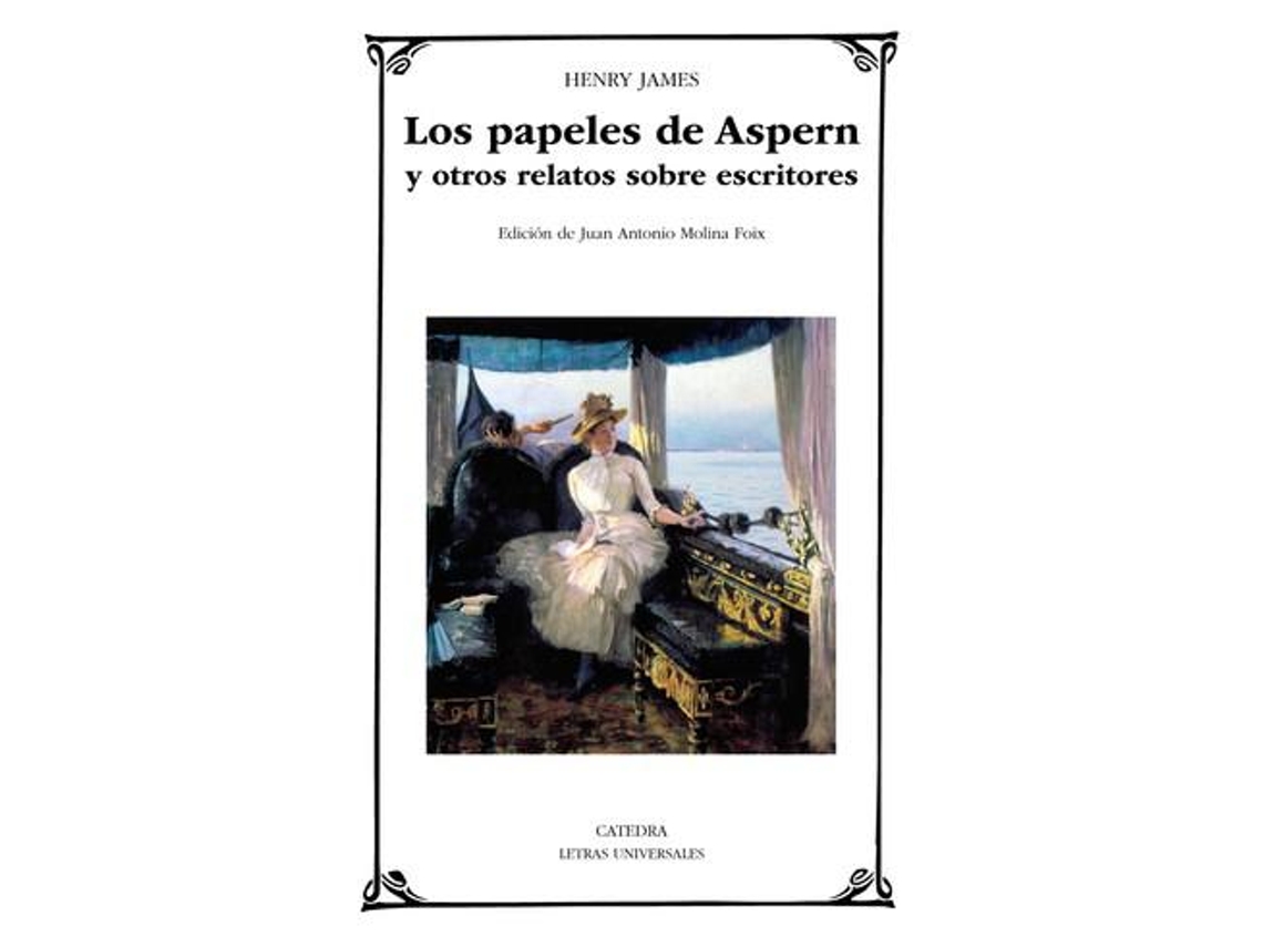 Livro Los papeles de Aspern y otros relatos sobre escritores de Henry James (Espanhol)
