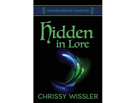 Livro Hidden In Lore De Chrissy Wissler (inglês)