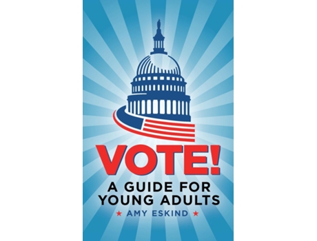 Livro Vote! A Guide for Young Adults de Amy Eskind (Inglês)