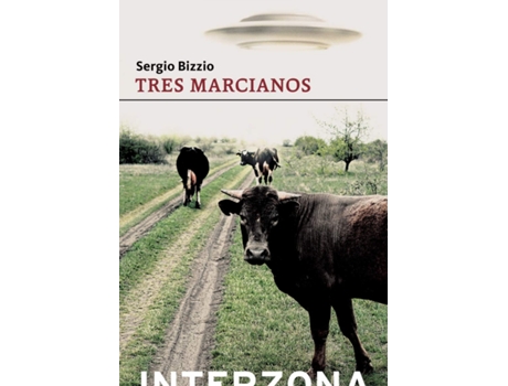 Livro Tres Marcianos de Bizzio Sergio (Espanhol)