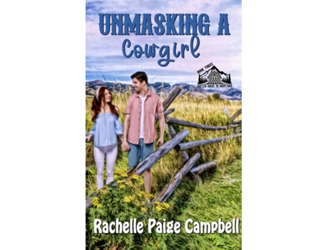 Livro Unmasking A Cowgirl de Rachelle Paige Campbell (Inglês)