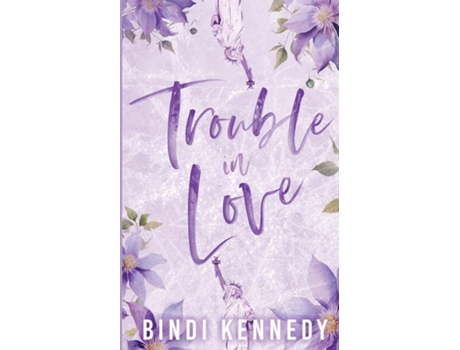 Livro Trouble in Love de Bindi Kennedy (Inglês)
