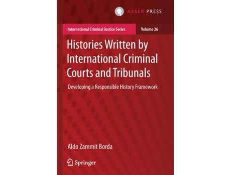 Livro Histories Written By International Criminal Courts And Tribunals De Aldo Zammit Borda (inglês)