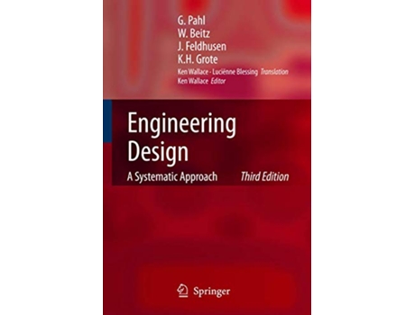 Livro Engineering Design A Systematic Approach de Gerhard Pahl W Beitz J Feldhusen K H Grote (Inglês)