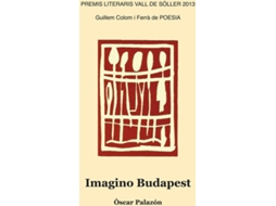 Livro Imagino Budapest de Òscar Palazón Ferré
