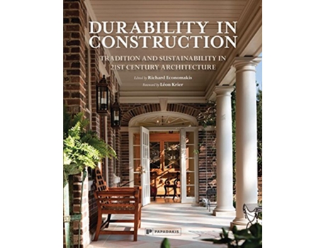 Livro Durability in Construction Traditions and Sustainability in 21st Century Architecture de Richard Economakis (Inglês)