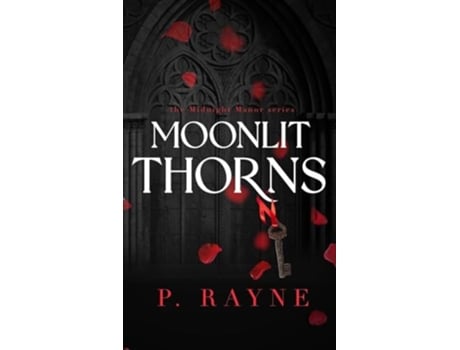 Livro Moonlit Thorns de P Rayne (Inglês)