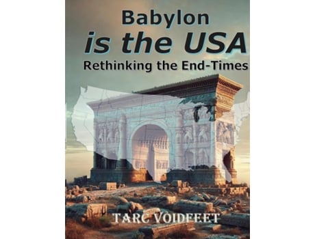 Livro Babylon is the USA de Tarc Voidfeet (Inglês)