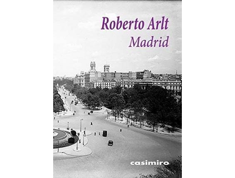Livro Madrid de Arlt, Roberto (Espanhol)