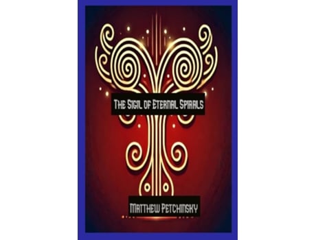 Livro The Sigil of Eternal Spirals journal blank journals de Matthew Petchinsky (Inglês)