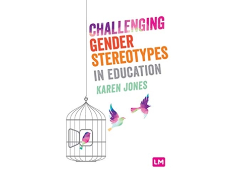 Livro Challenging Gender Stereotypes in Education de Karen Jones (Inglês - Capa Dura)