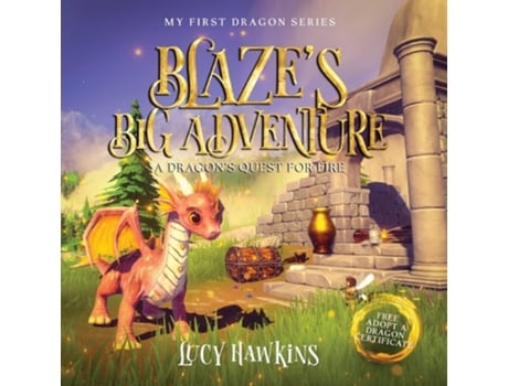 Livro Blazes Big Adventure A Dragons Quest For Fire de Lucy Hawkins (Inglês)