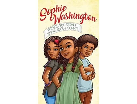 Livro Sophie Washington Things You Didnt Know About Sophie de Tonya Duncan Ellis (Inglês)