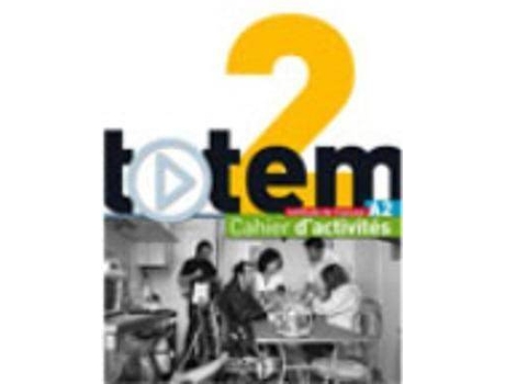 Livro Totem : Cahier d'activites A2 + CD audio de Marie-Jose Lopes, Jean-Thierry Le Bougnec (Francês)