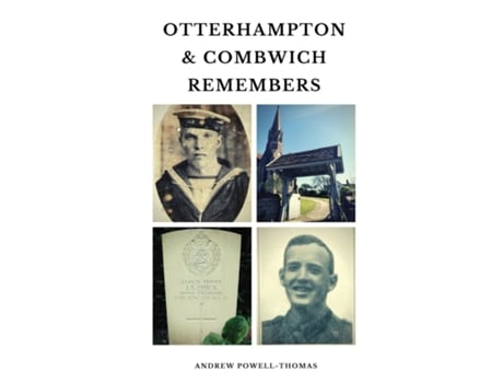 Livro Otterhampton amp Combwich Remembers de Andrew Powell-Thomas (Inglês)