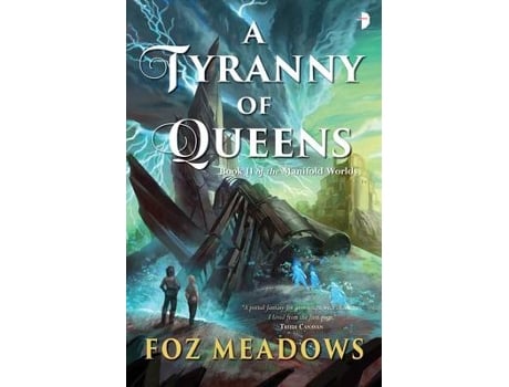 Livro a tyranny of queens de foz meadows (inglês)