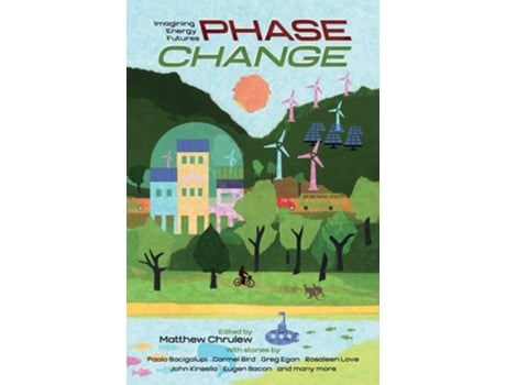 Livro Phase Change Imagining Energy Futures De Matthew Chrulew (inglês)