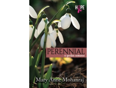 Livro Perennial A Garden Romance de Mary Anne Mohanraj (Inglês)