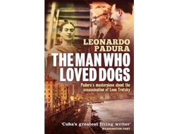 Livro The Man Who Loved Dogs de Leonardo Padura (Inglês)