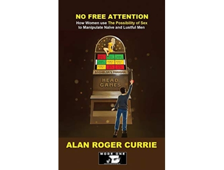 Livro No Free Attention de Alan Roger Currie (Inglês)