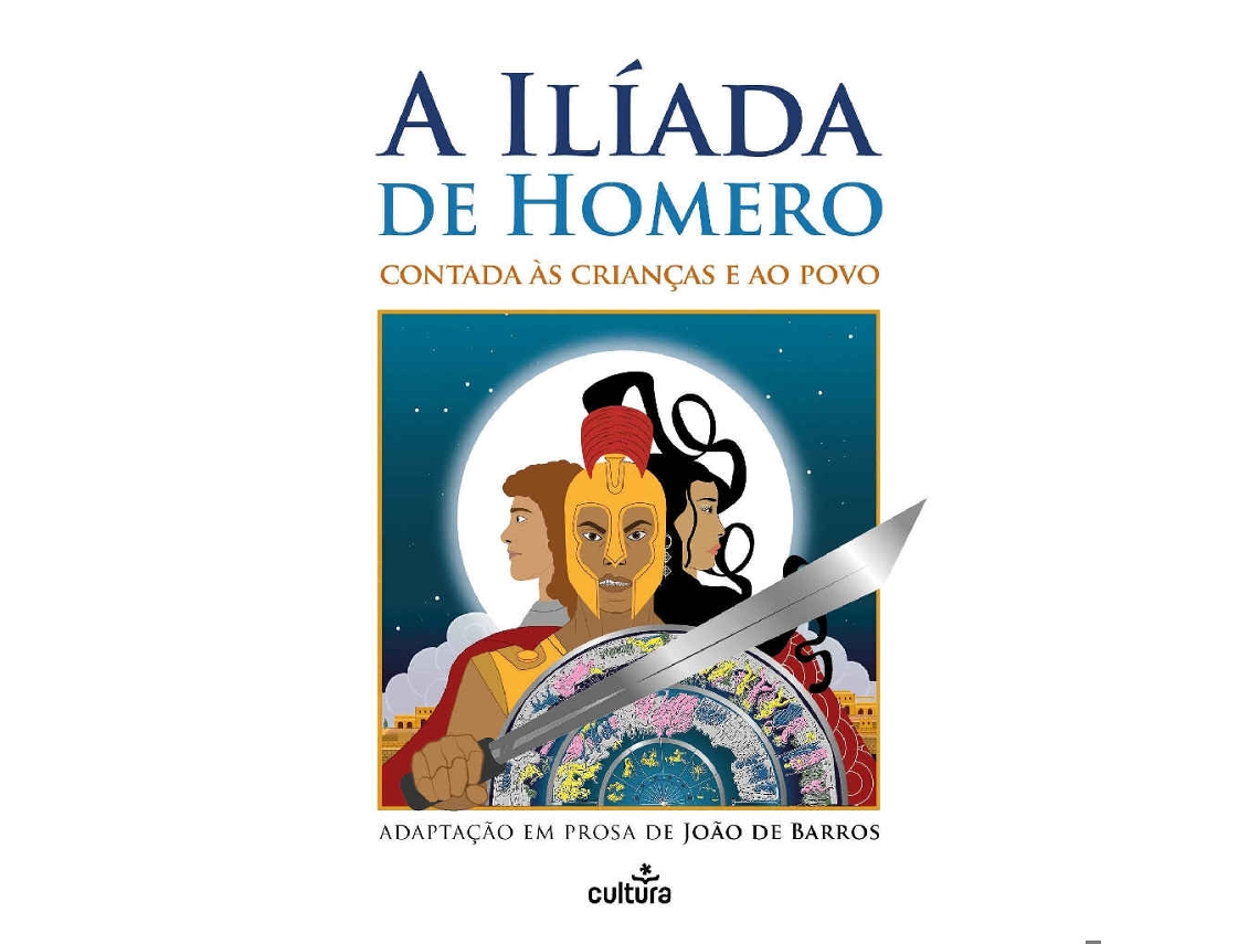 Livro A Ilíada Contada às Crianças e ao Povo de João de Barros (Português)