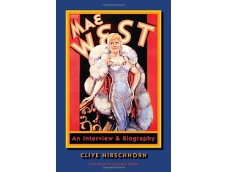 Livro Mae West An Interview Biography de Clive Hirschhorn (Inglês)