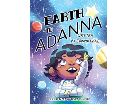 Livro Earth to Adanna Erinma A Uche (Inglês)
