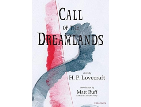 Livro Call Of The Dreamlands Stories By H.p. Lovecraft De H P Lovecraft (inglês)