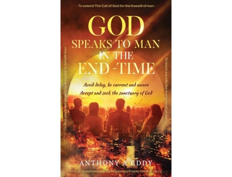 Livro God Speaks To Man In The End-time De Anthony A Eddy (inglês)