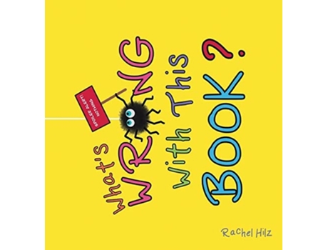 Livro Whats Wrong With This Book? A Social Emotional Learning Story About Being Unique de Rachel Hilz (Inglês - Capa Dura)