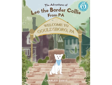 Livro Leo the Border Collie from Pennsylvania de Charles Davis (Inglês)