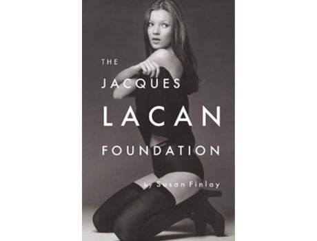 Livro The Jacques Lacan Foundation de Susan Finlay (Inglês)