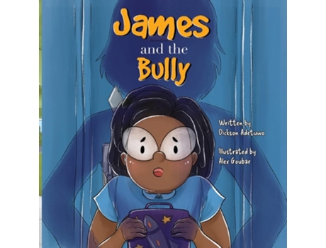 Livro James and the Bully de Dickson Adetuwo (Inglês)