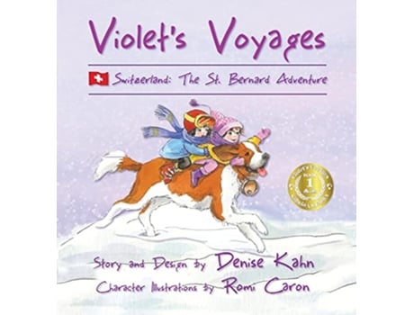 Livro Violets Voyages Switzerland The St Bernard Adventure 1 de Denise Kahn (Inglês)