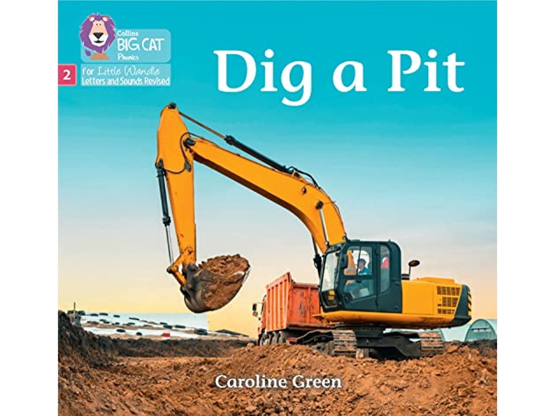 Livro Dig a Pit de Collins Big Cat (Inglês)