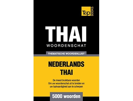 Livro Thematische woordenschat NederlandsThai 5000 woorden Dutch Collection Dutch Edition de Andrey Taranov (Holandês)