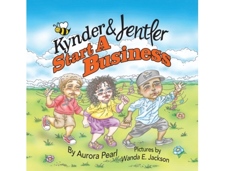Livro Kynder Amp Jentler Start A Business De Aurora Pearl (inglês)