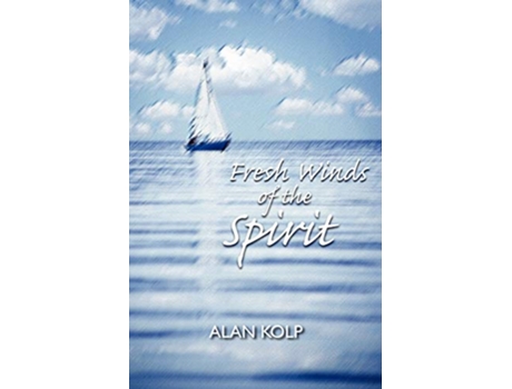 Livro Fresh Winds of the Spirit de Alan Kolp (Inglês)