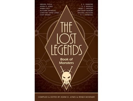 Livro The Lost Legends Book of Monsters de Adam D Jones (Inglês)