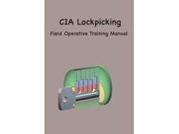 Livro CIA Lock Picking Field Operative Training Manual de Central Intelligence Agency (Inglês)