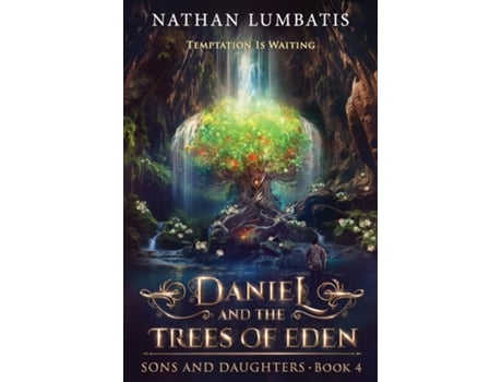 Livro Daniel and the Trees of Eden de Nathan Lumbatis (Inglês)