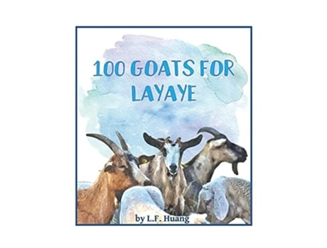 Livro 100 Goats for Layaye de L F Huang (Inglês - Capa Dura)